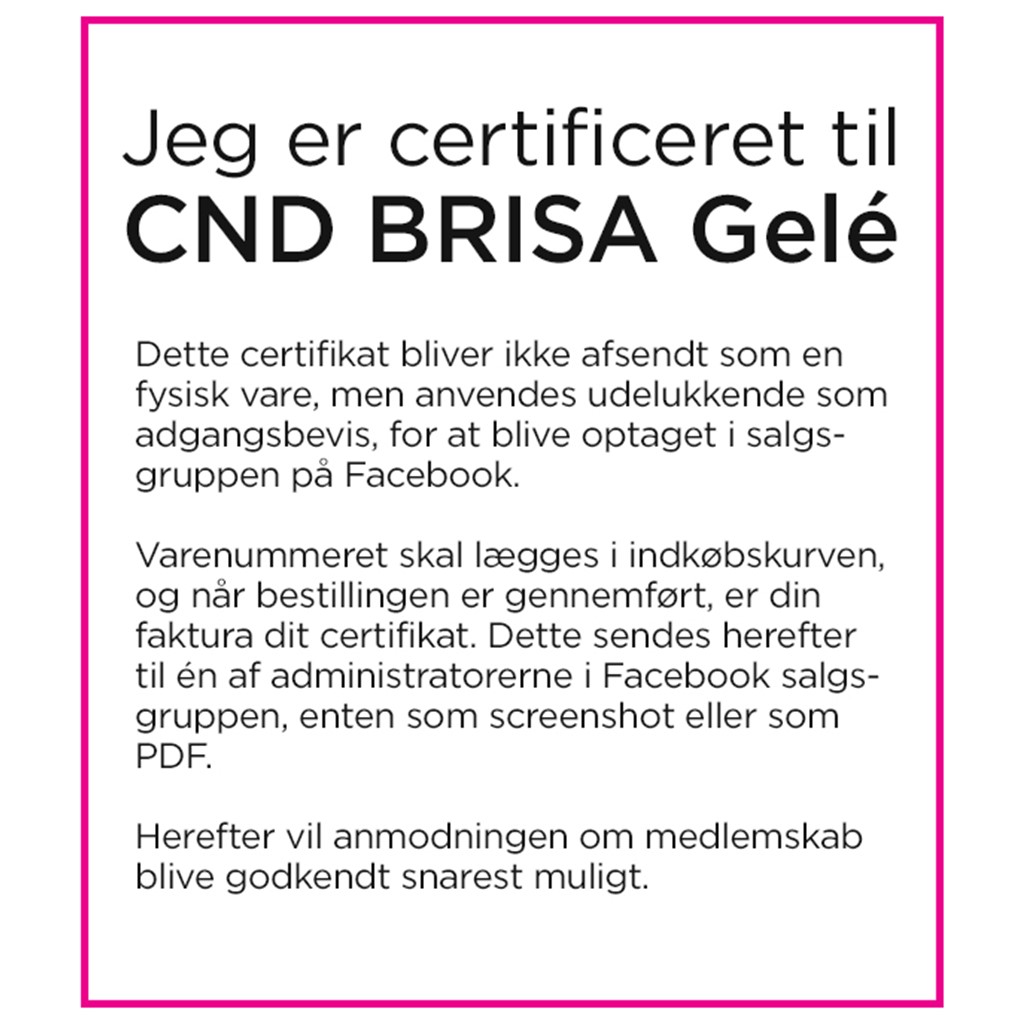 Jeg er certificeret til CND Brisa Gelé